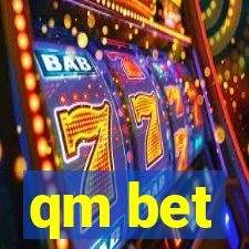 qm bet